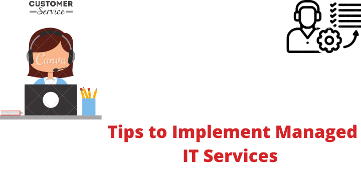 Tips to Implement Managed IT Services