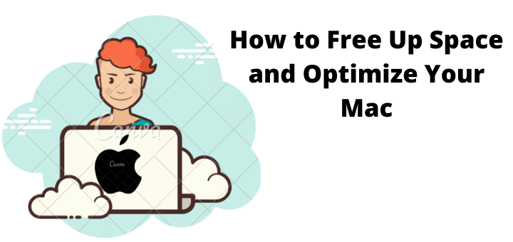 How to Free Up Space and Optimize Your Mac